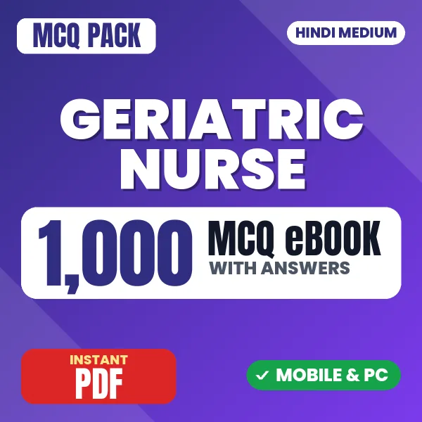 Geriatric Nurse Exam – 1000 MCQ eBook with Answers | Hindi Medium PDF Download