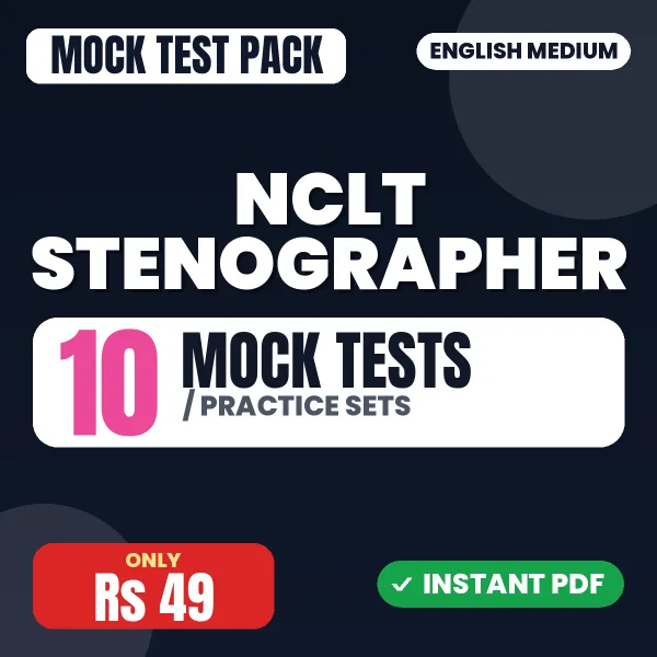 NCLT Stenographer Exam – 10 Mock Tests / Practice Sets | English Medium PDF Download