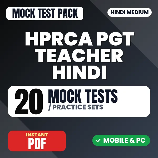 HPRCA PGT Teacher (Hindi) Exam – 20 Mock Tests / Practice Sets | Hindi Medium PDF Download