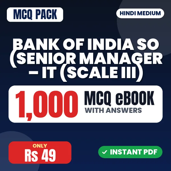 Bank of India SO (Senior Manager – IT (Scale III) Exam – 1000 MCQ eBook with Answers | Hindi Medium PDF Download