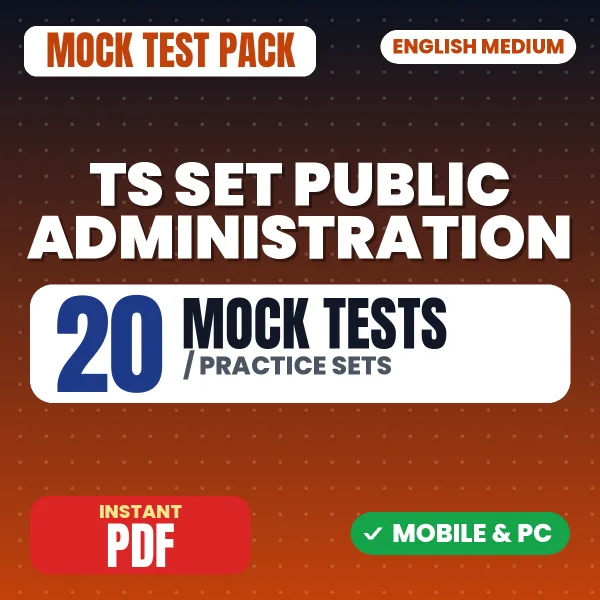 TS SET Public Administration Exam – 20 Mock Tests / Practice Sets | English Medium PDF Download