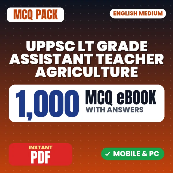 UPPSC LT Grade Assistant Teacher (Agriculture) Exam – 1000 MCQ eBook with Answers | English Medium PDF Download