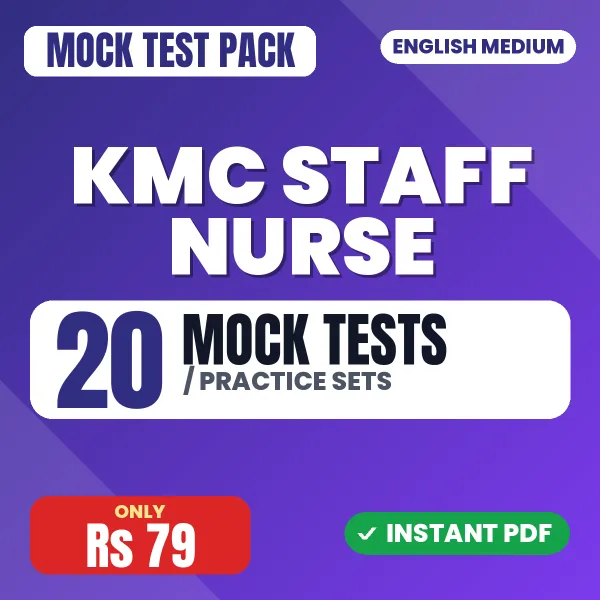 KMC Staff Nurse Exam – 20 Mock Tests / Practice Sets | English Medium PDF Download