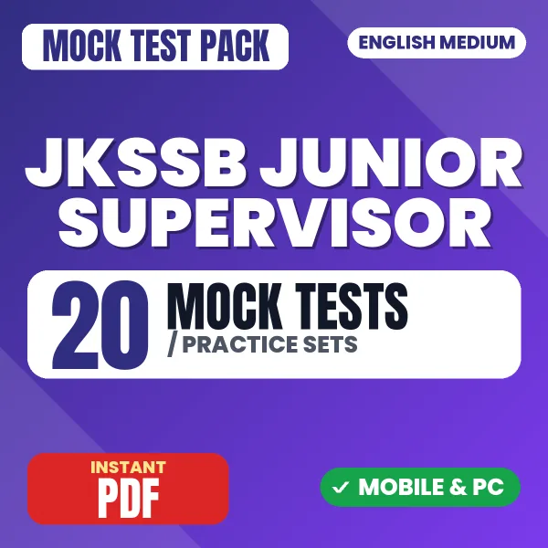 JKSSB Junior Supervisor Exam – 20 Mock Tests / Practice Sets | English Medium PDF Download