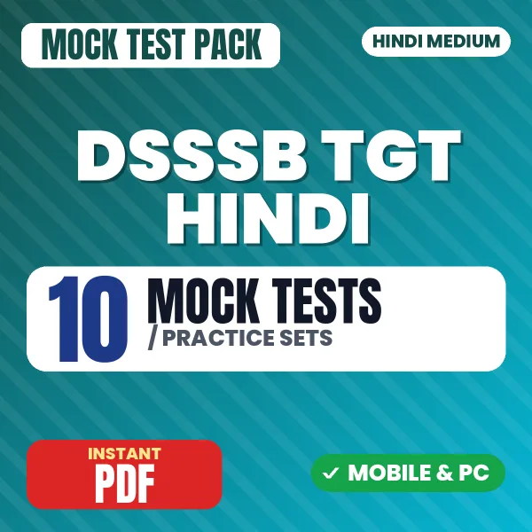 DSSSB TGT Hindi Exam – 10 Mock Tests / Practice Sets | Hindi Medium PDF Download