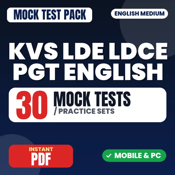 KVS LDE/LDCE PGT (English) Exam Tier 1 – 30 Mock Tests / Practice Sets | English Medium PDF Download