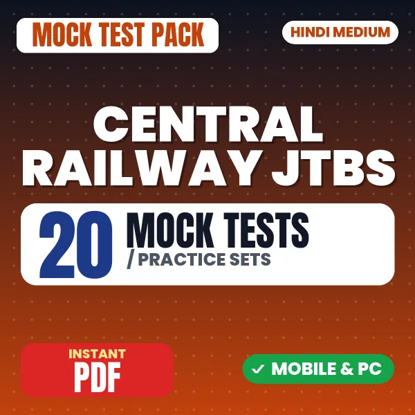 Central Railway JTBS Exam – 20 Mock Tests / Practice Sets | Hindi Medium PDF Download