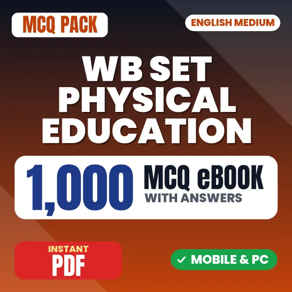 WB SET Physical Education (Paper II) Exam – 1000 MCQ eBook with Answers | English Medium PDF Download