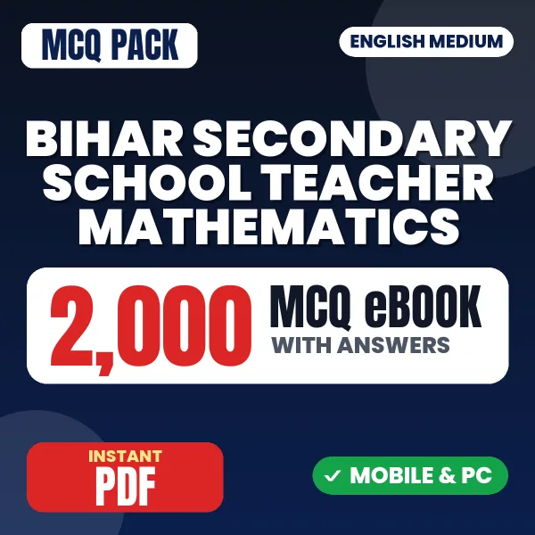 Bihar Secondary School Teacher Mathematics Exam – 2000 MCQ eBook with Answers | English Medium PDF Download