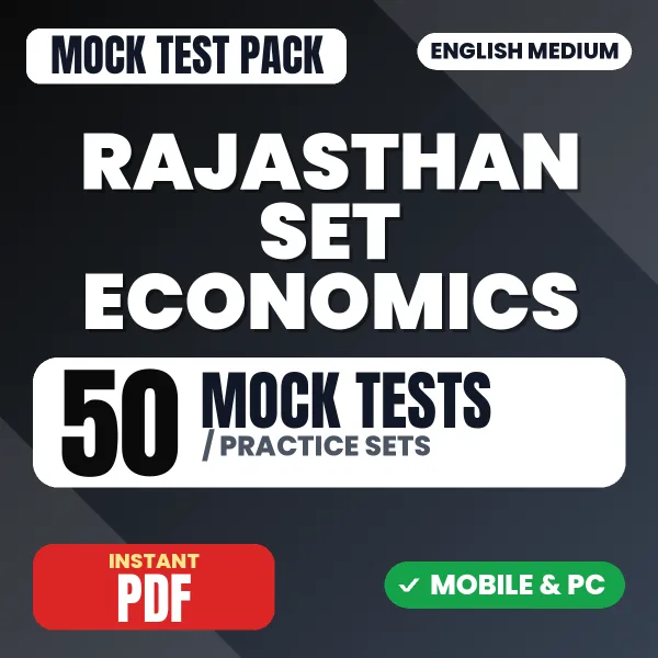 Rajasthan SET (Economics) Exam – 50 Mock Tests / Practice Sets | English Medium PDF Download