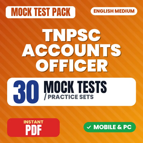 TNPSC Accounts Officer (Paper-II) Exam – 30 Mock Tests / Practice Sets | English Medium PDF Download