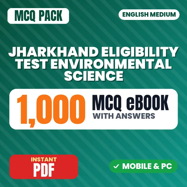 Jharkhand Eligibility Test Environmental Science Exam – 1000 MCQ eBook with Answers | English Medium PDF Download
