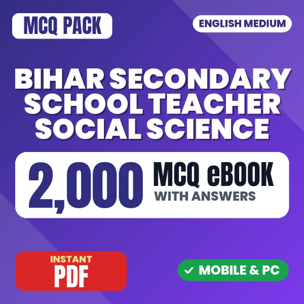 Bihar Secondary School Teacher Social Science Exam – 2000 MCQ eBook with Answers | English Medium PDF Download