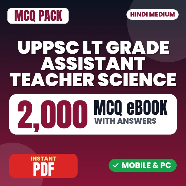 UPPSC LT Grade Assistant Teacher (Science) Exam – 2000 MCQ eBook with Answers | Hindi Medium PDF Download