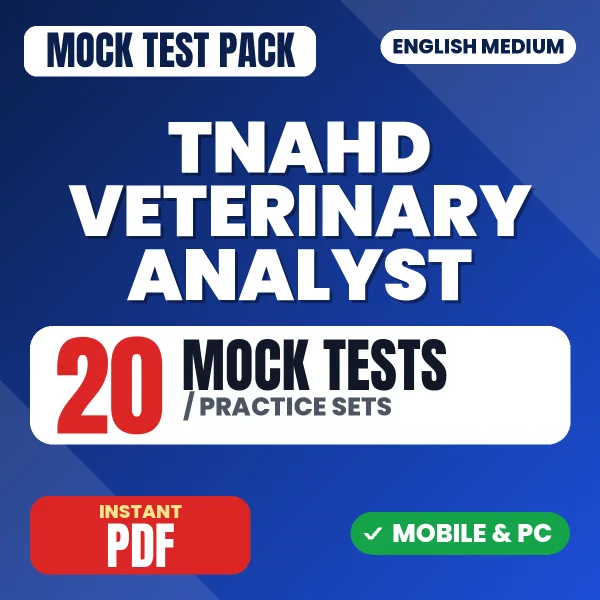 TNAHD Veterinary Analyst Exam – 20 Mock Tests / Practice Sets | English Medium PDF Download