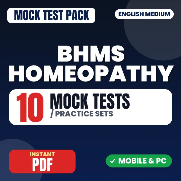 BHMS Homeopathy Exam – 10 Mock Tests / Practice Sets | English Medium PDF Download