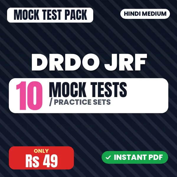 DRDO JRF Exam – 10 Mock Tests / Practice Sets | Hindi Medium PDF Download
