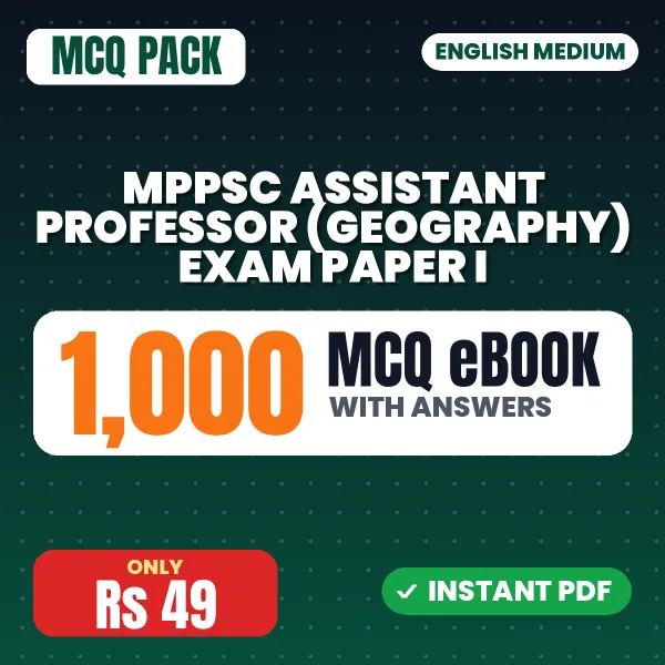 MPPSC Assistant Professor (Geography) Exam Paper I – 1000 MCQ eBook with Answers | English Medium PDF Download