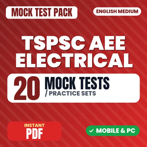 TSPSC AEE Electrical Exam Paper 1 – 20 Mock Tests / Practice Sets | English Medium PDF Download