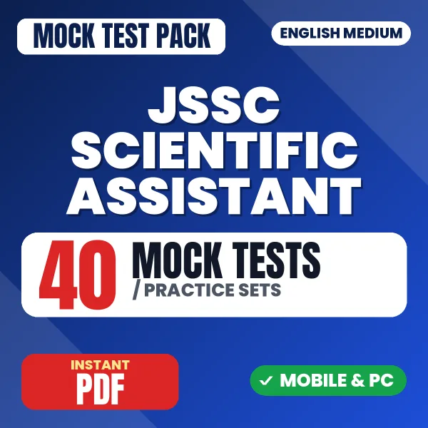 JSSC Scientific Assistant Exam Paper 1 – 40 Mock Tests / Practice Sets | English Medium PDF Download