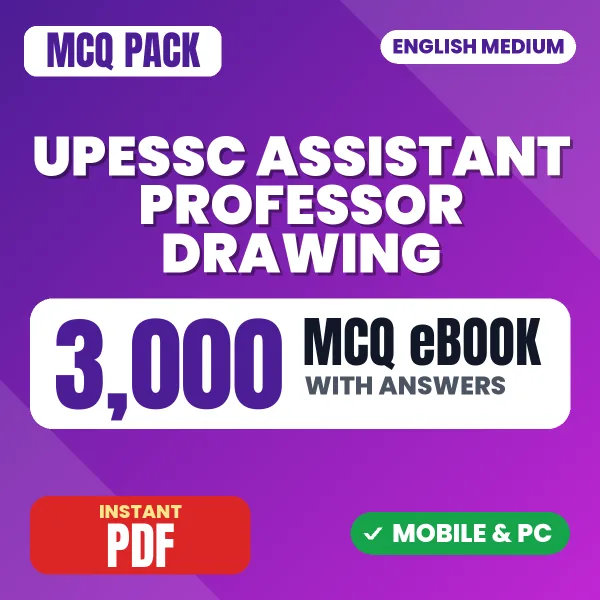 UPESSC Assistant Professor (Drawing) Exam – 3000 MCQ eBook with Answers | English Medium PDF Download