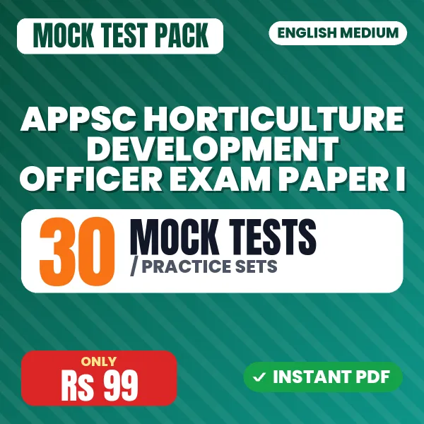 APPSC Horticulture Development Officer Exam Paper I – 30 Mock Tests / Practice Sets | English Medium PDF Download