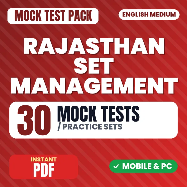 Rajasthan SET (Management) Exam – 30 Mock Tests / Practice Sets | English Medium PDF Download