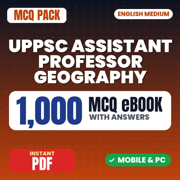UPPSC Assistant Professor (Geography) Prelims Exam – 1000 MCQ eBook with Answers | English Medium PDF Download