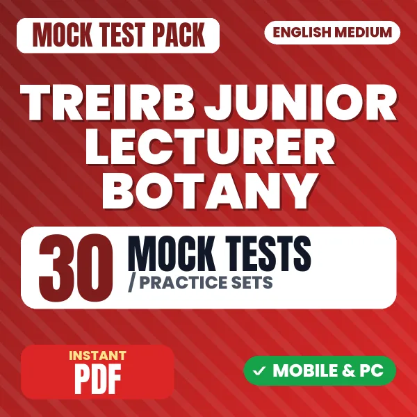 TREIRB Junior Lecturer Botany (Paper-I) Exam – 30 Mock Tests / Practice Sets | English Medium PDF Download