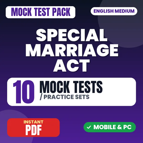 Special Marriage Act, 1954 – 10 Mock Tests / Practice Sets | English Medium PDF Download