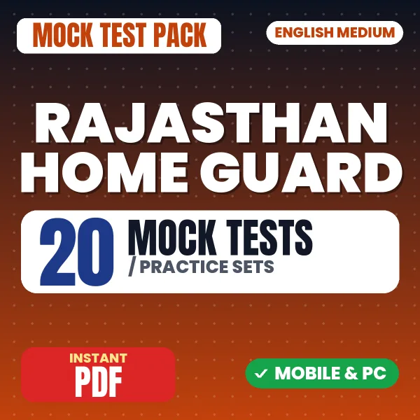 Rajasthan Home Guard Exam – 20 Mock Tests / Practice Sets | English Medium PDF Download