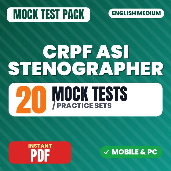 CRPF ASI Stenographer Exam – 20 Mock Tests / Practice Sets | English Medium PDF Download