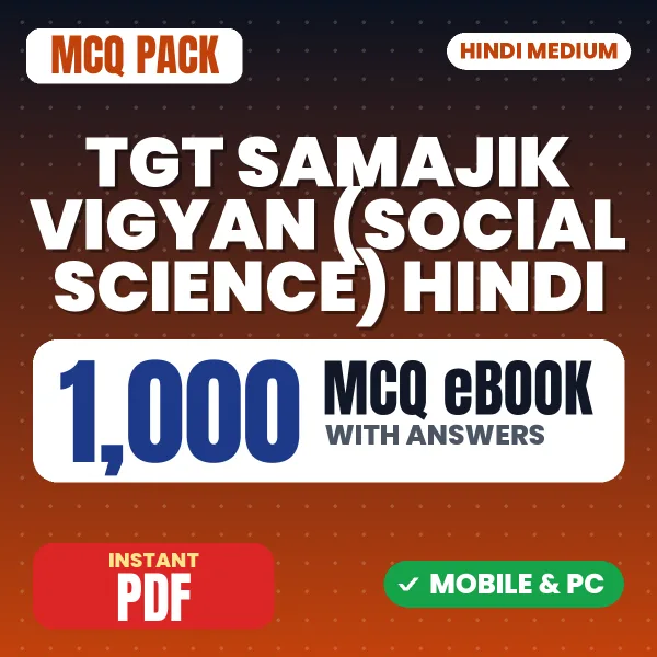TGT Samajik Vigyan (Social Studies) Exam – 1000 MCQ eBook with Answers | Hindi Medium PDF Download