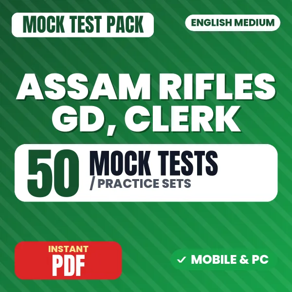 Assam Rifles GD, Clerk Exam – 50 Mock Tests / Practice Sets | English Medium PDF Download