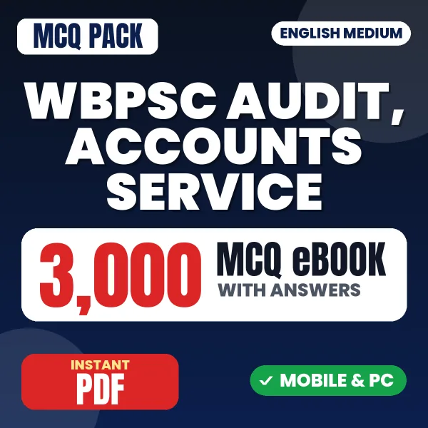 WBPSC Audit & Accounts Service Prelims Exam – 3000 MCQ eBook with Answers | English Medium PDF Download