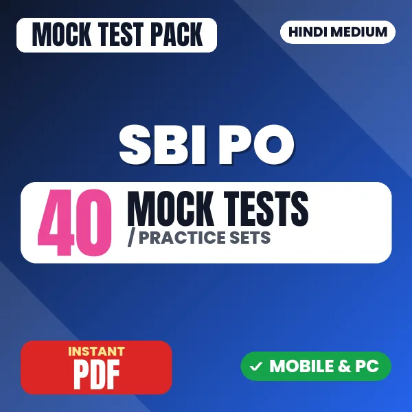 SBI PO Prelims Exam – 40 Mock Tests / Practice Sets | Hindi Medium PDF Download
