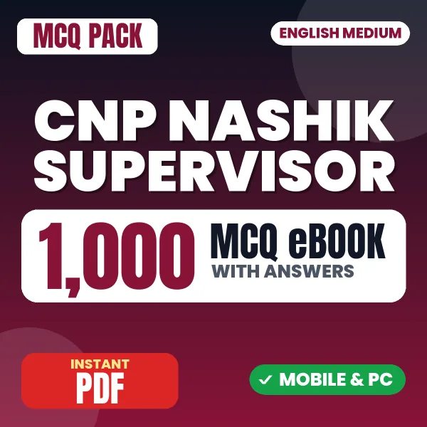CNP Nashik Supervisor Exam (Control) – 1000 MCQ eBook with Answers | English Medium PDF Download