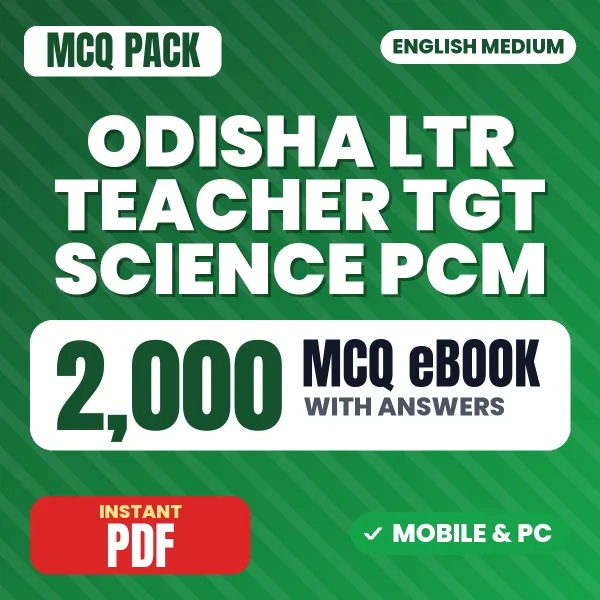 Odisha LTR Teacher TGT Science PCM Prelims Exam – 2000 MCQ eBook with Answers | English Medium PDF Download