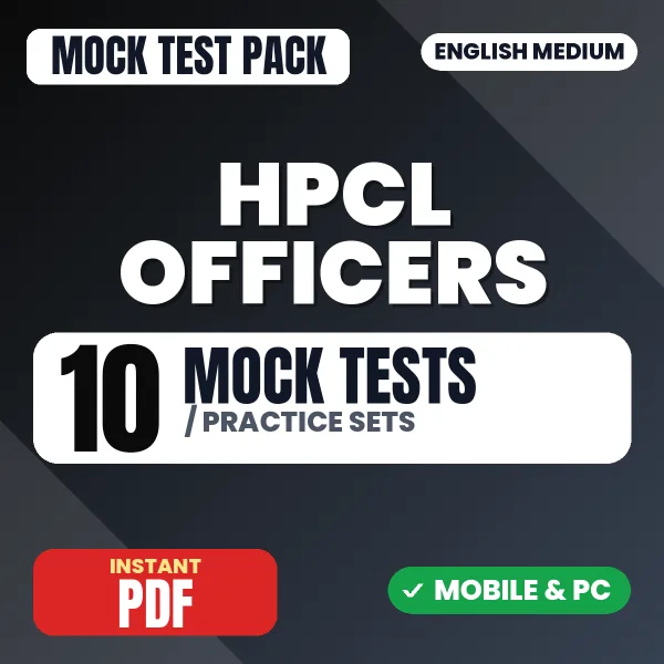 HPCL Officers Finance (CA) Exam – 10 Mock Tests / Practice Sets | English Medium PDF Download