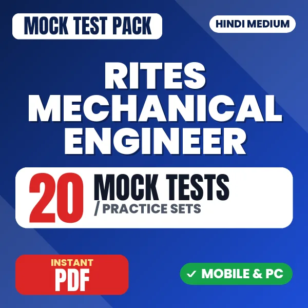 RITES Mechanical Engineer Exam – 20 Mock Tests / Practice Sets | Hindi Medium PDF Download