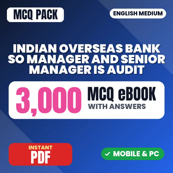 Indian Overseas Bank SO (Manager & Senior Manager - IS Audit) Exam – 3000 MCQ eBook with Answers | English Medium PDF Download