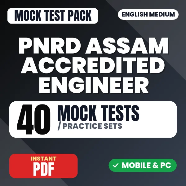 PNRD Assam Accredited Engineer Exam – 40 Mock Tests / Practice Sets | English Medium PDF Download