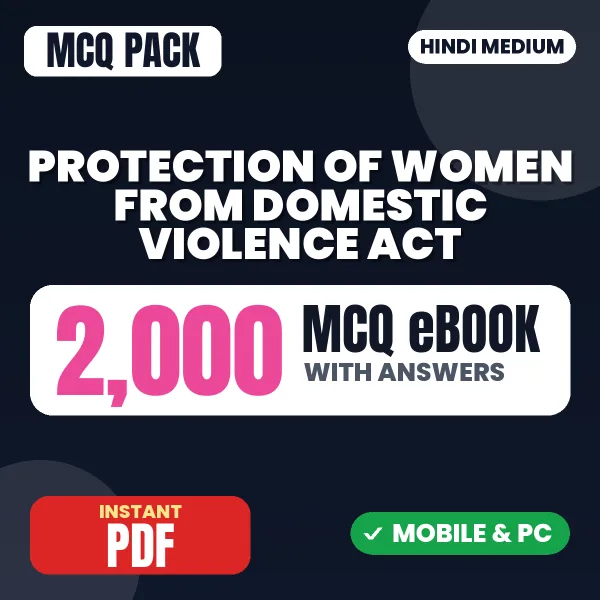 Protection of Women from Domestic Violence Act, 2005 Exam – 2000 MCQ eBook with Answers | Hindi Medium PDF Download