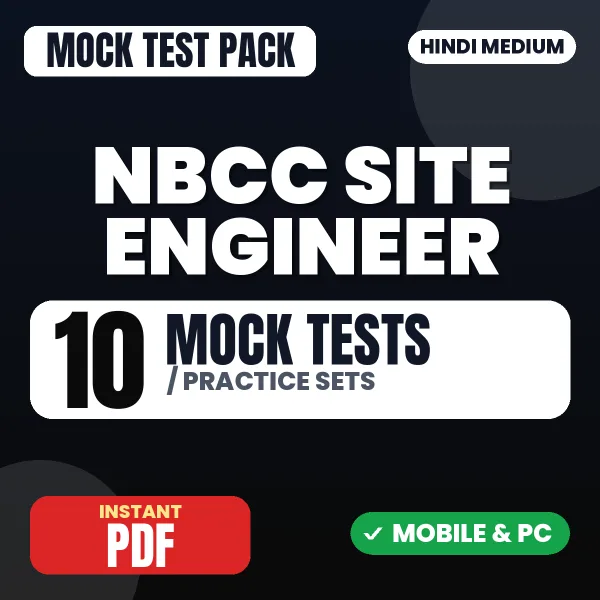 NBCC Site Inspector (Civil Engineering) Exam – 10 Mock Tests / Practice Sets | Hindi Medium PDF Download