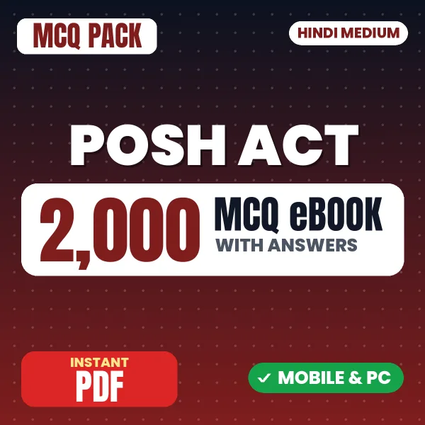 Sexual Harassment of Women at Workplace (POSH) Act, 2013 – 2000 MCQ eBook with Answers | Hindi Medium PDF Download