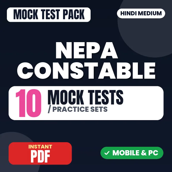 NEPA Constable Exam – 10 Mock Tests / Practice Sets | Hindi Medium PDF Download