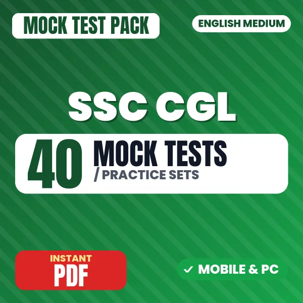 SSC CGL TIER 1 Exam – 40 Mock Tests / Practice Sets | English Medium PDF Download