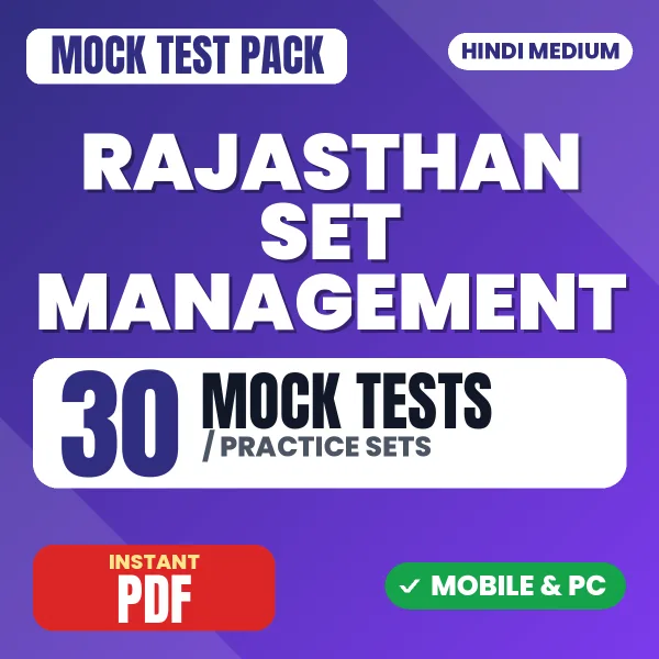Rajasthan SET (Management) Exam – 30 Mock Tests / Practice Sets | Hindi Medium PDF Download
