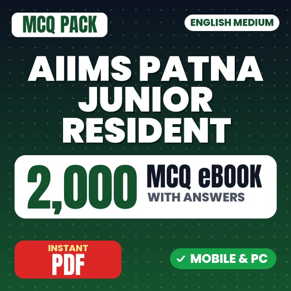 AIIMS Patna Junior Resident Exam – 2000 MCQ eBook with Answers | English Medium PDF Download