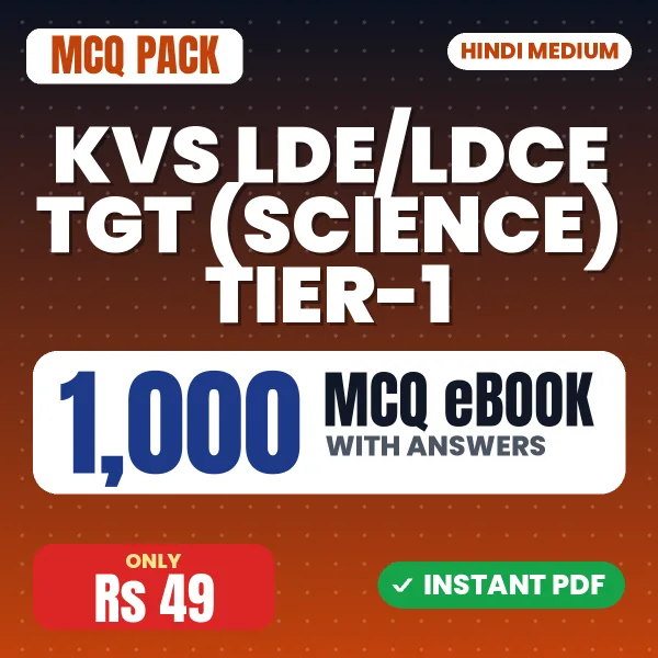 KVS LDE/LDCE TGT (Science) Tier-1 Exam – 1000 MCQ eBook with Answers | Hindi Medium PDF Download
